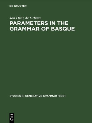 cover image of Parameters in the grammar of Basque